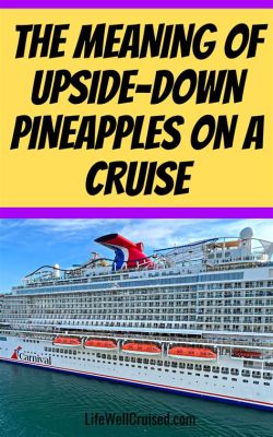 How to Contact Someone on a Carnival Cruise Ship in an Emergency: Why Pineapples Might Be the Secret to Smooth Sailing